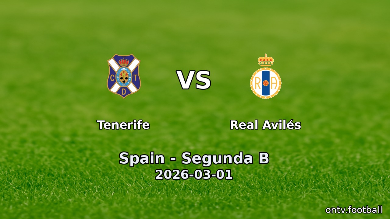 Tenerife vs Real Avilés