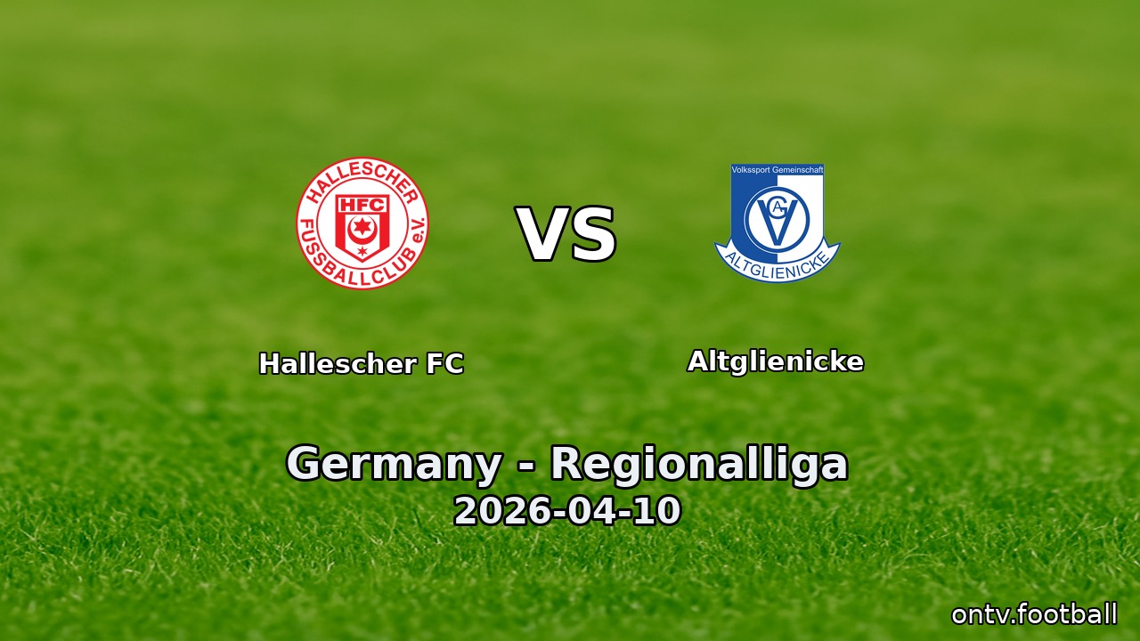 Hallescher FC vs Altglienicke