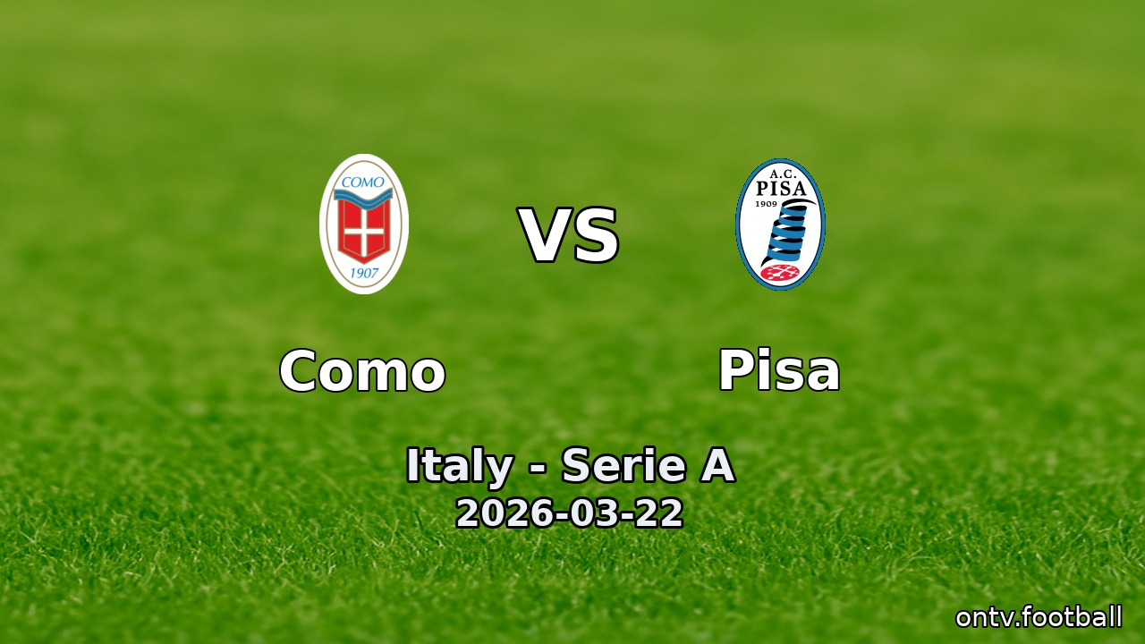 Como vs Pisa