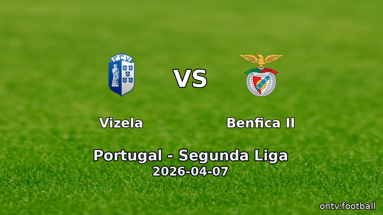 Vizela vs Benfica II