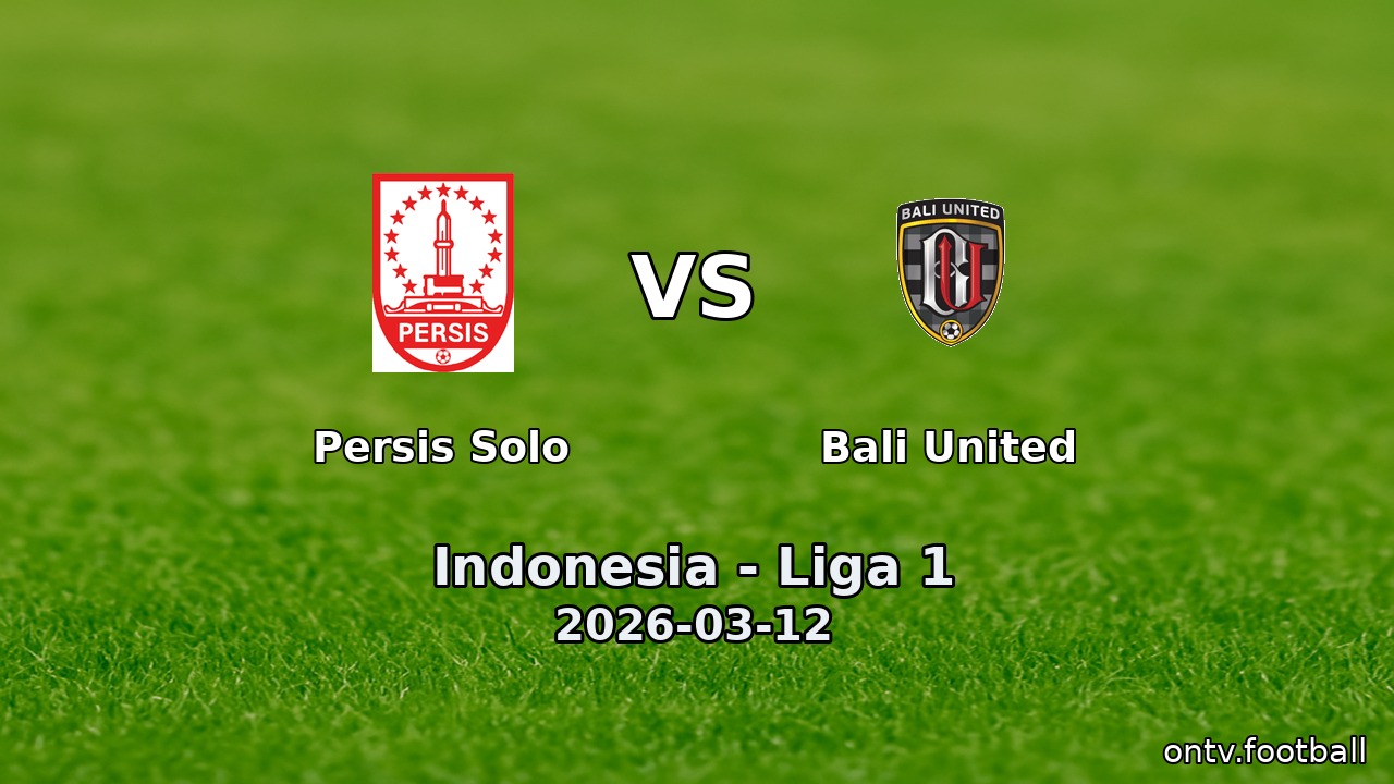 Persis Solo vs Bali United