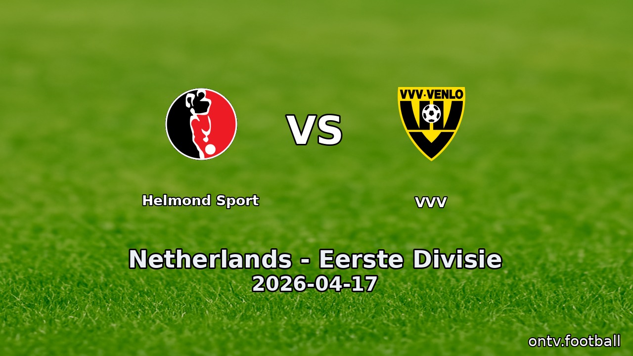 Helmond Sport vs VVV