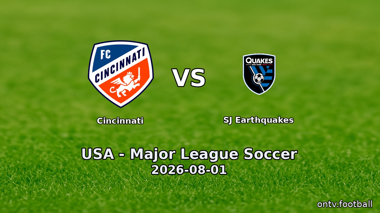 Cincinnati vs SJ Earthquakes