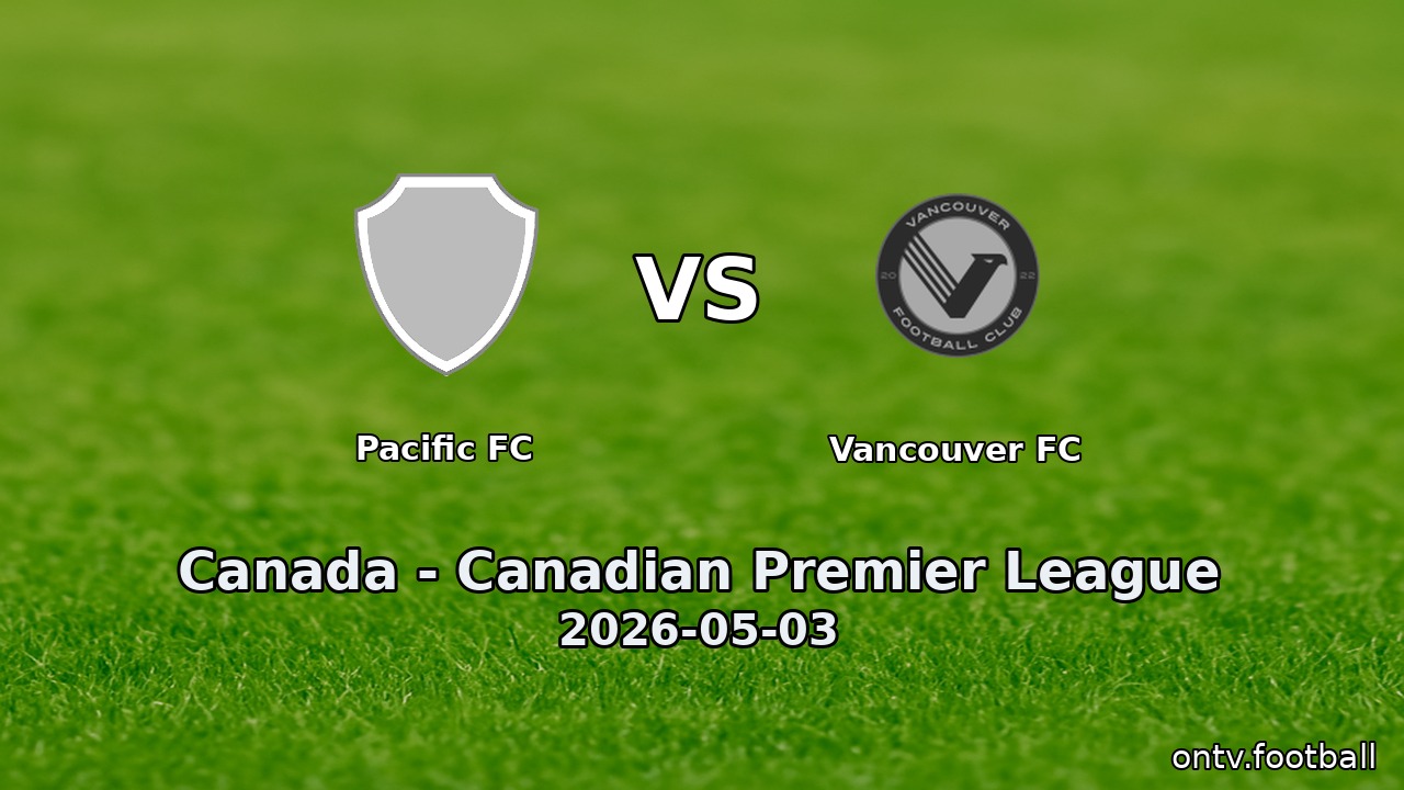 Pacific FC vs Vancouver FC