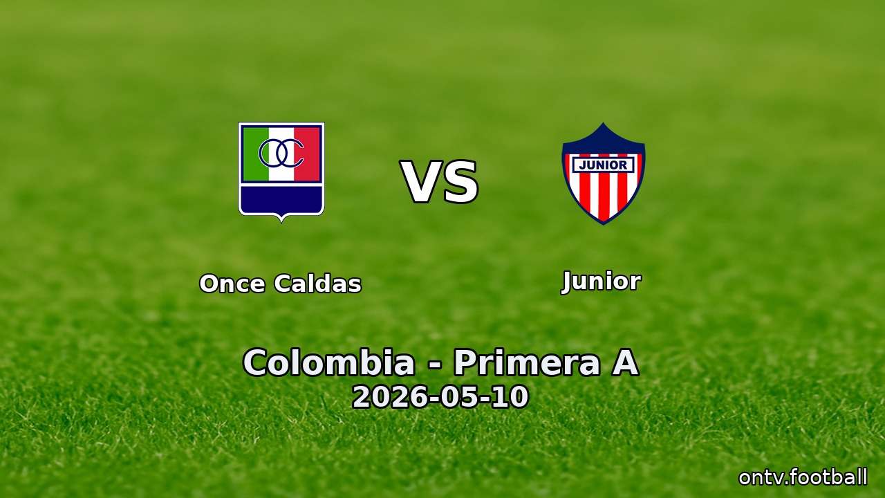 Once Caldas vs Junior
