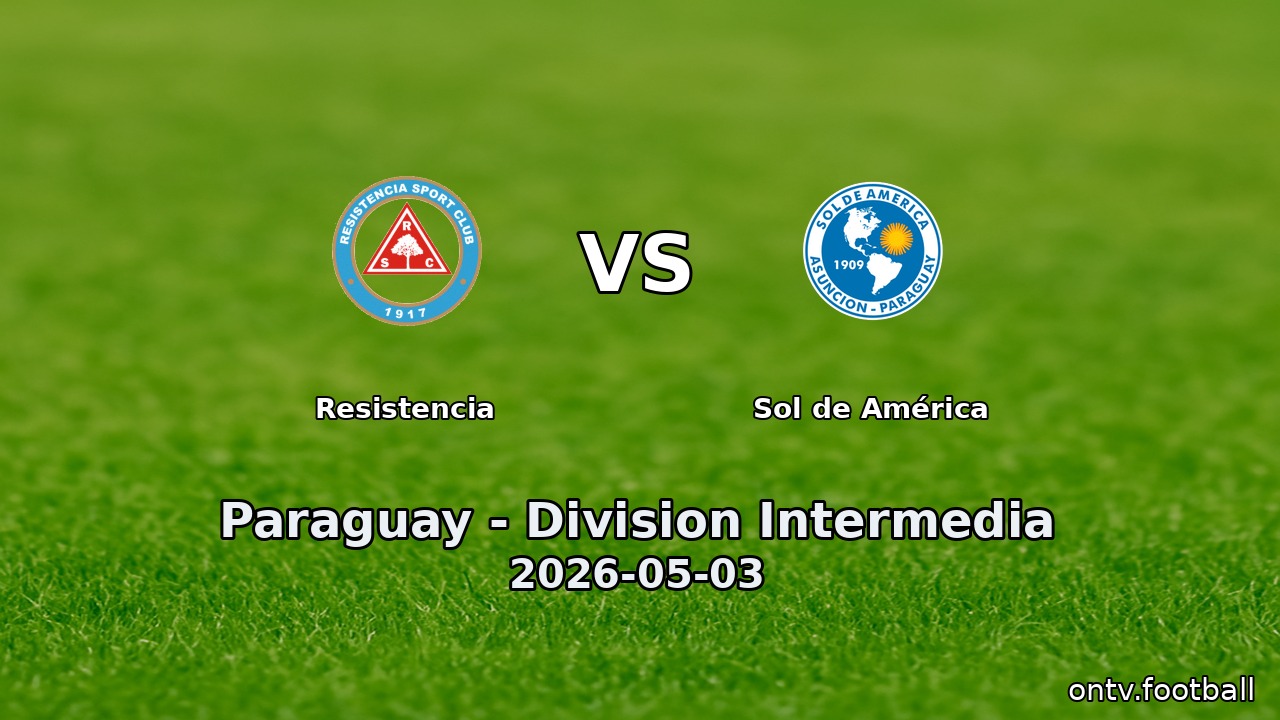 Resistencia vs Sol de América