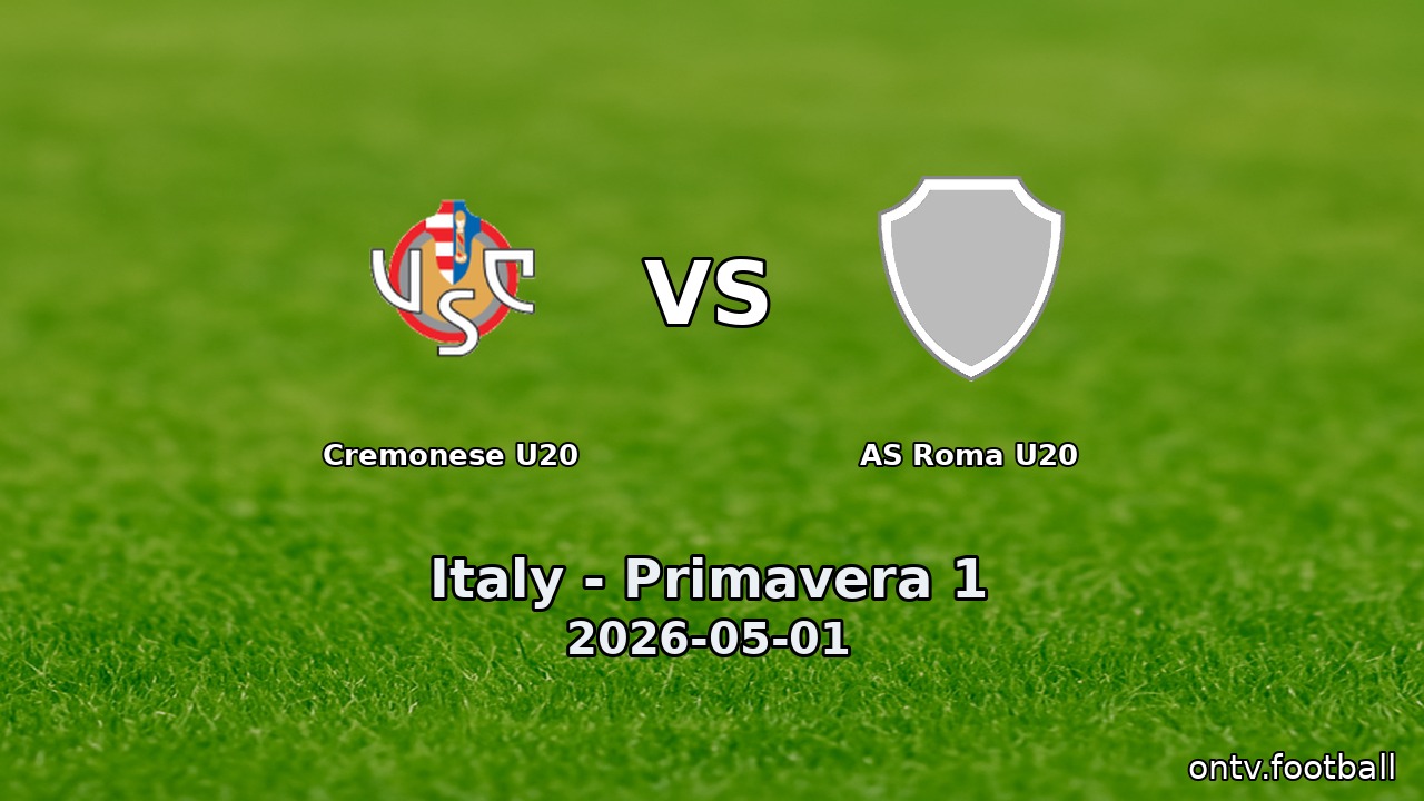 Cremonese U20 vs AS Roma U20