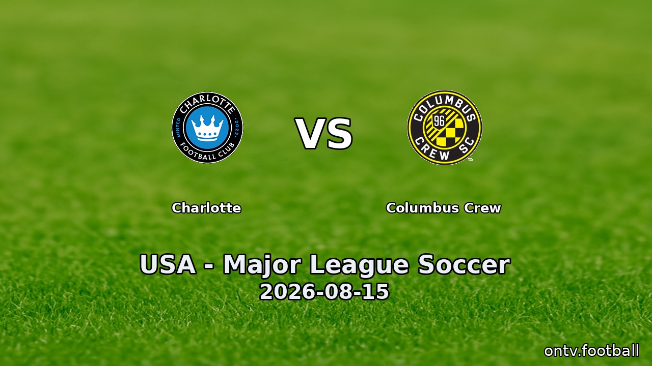 Charlotte vs Columbus Crew