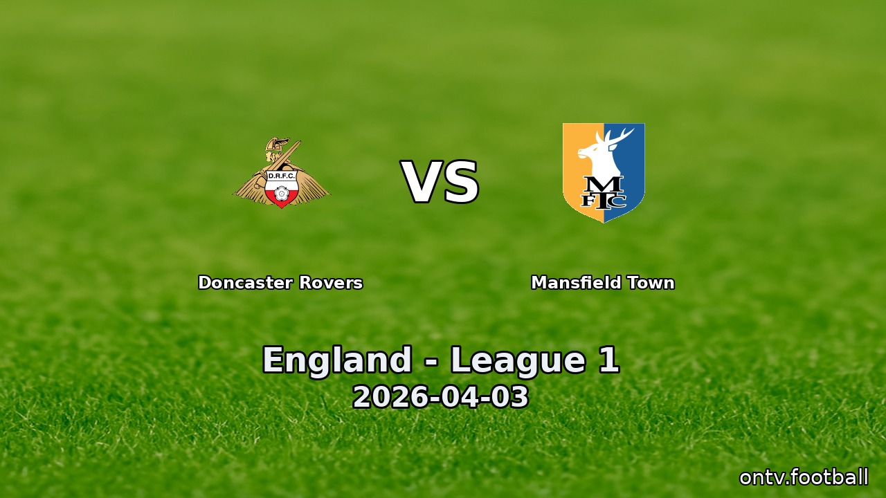 Doncaster Rovers vs Mansfield Town