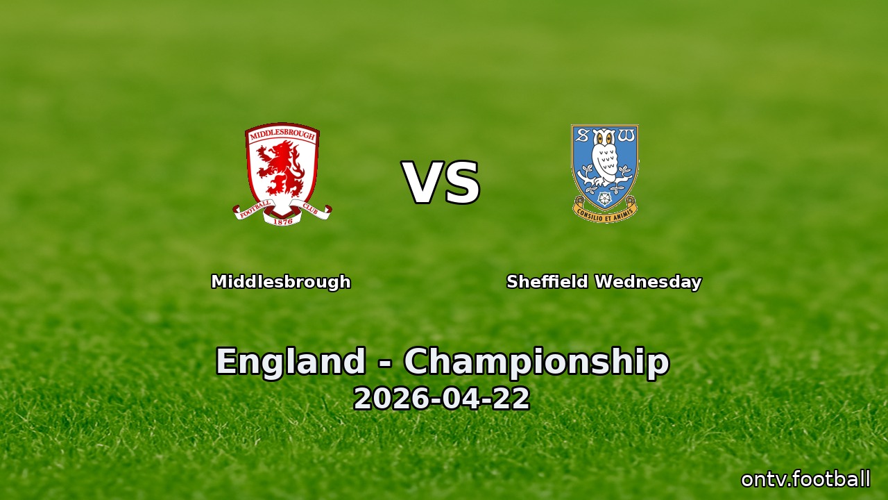 Middlesbrough vs Sheffield Wednesday