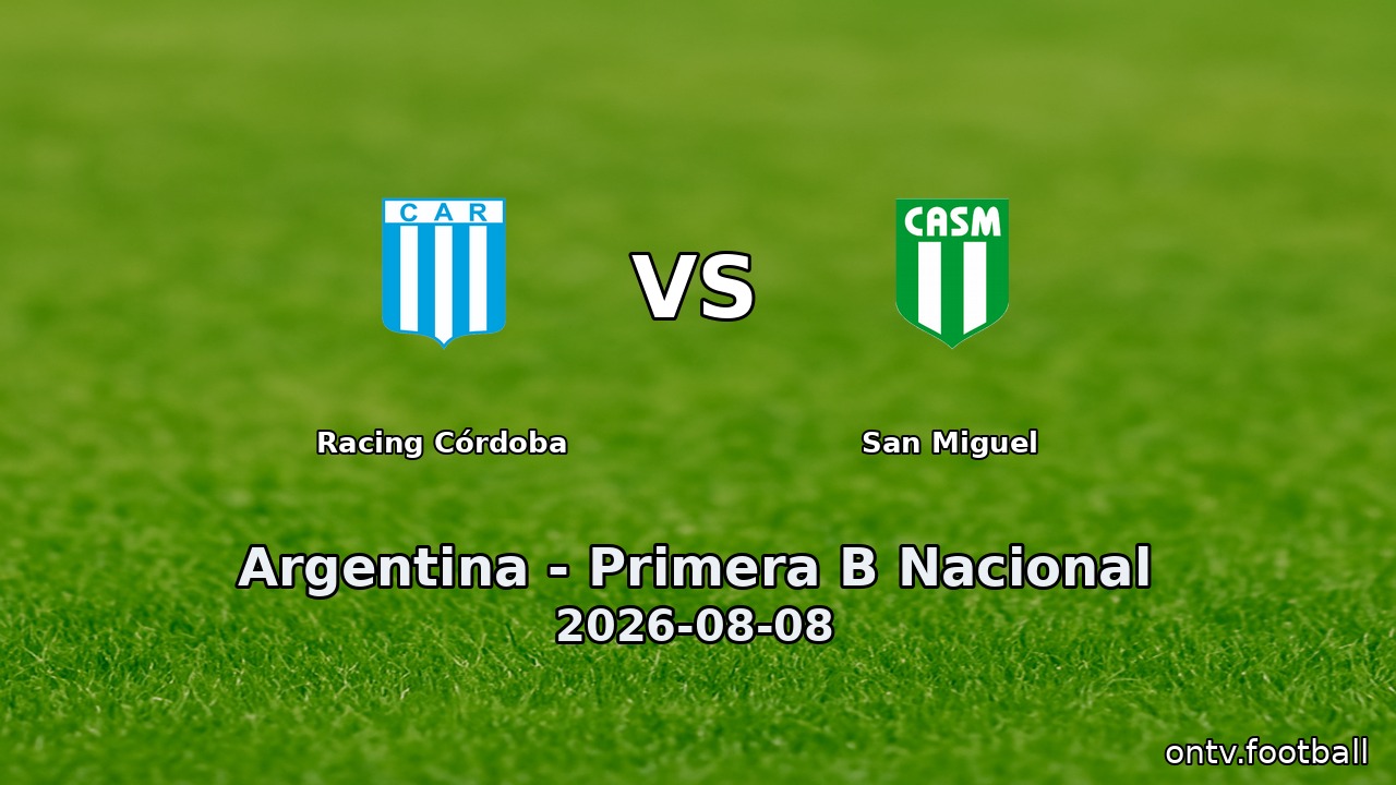 Racing Córdoba vs San Miguel
