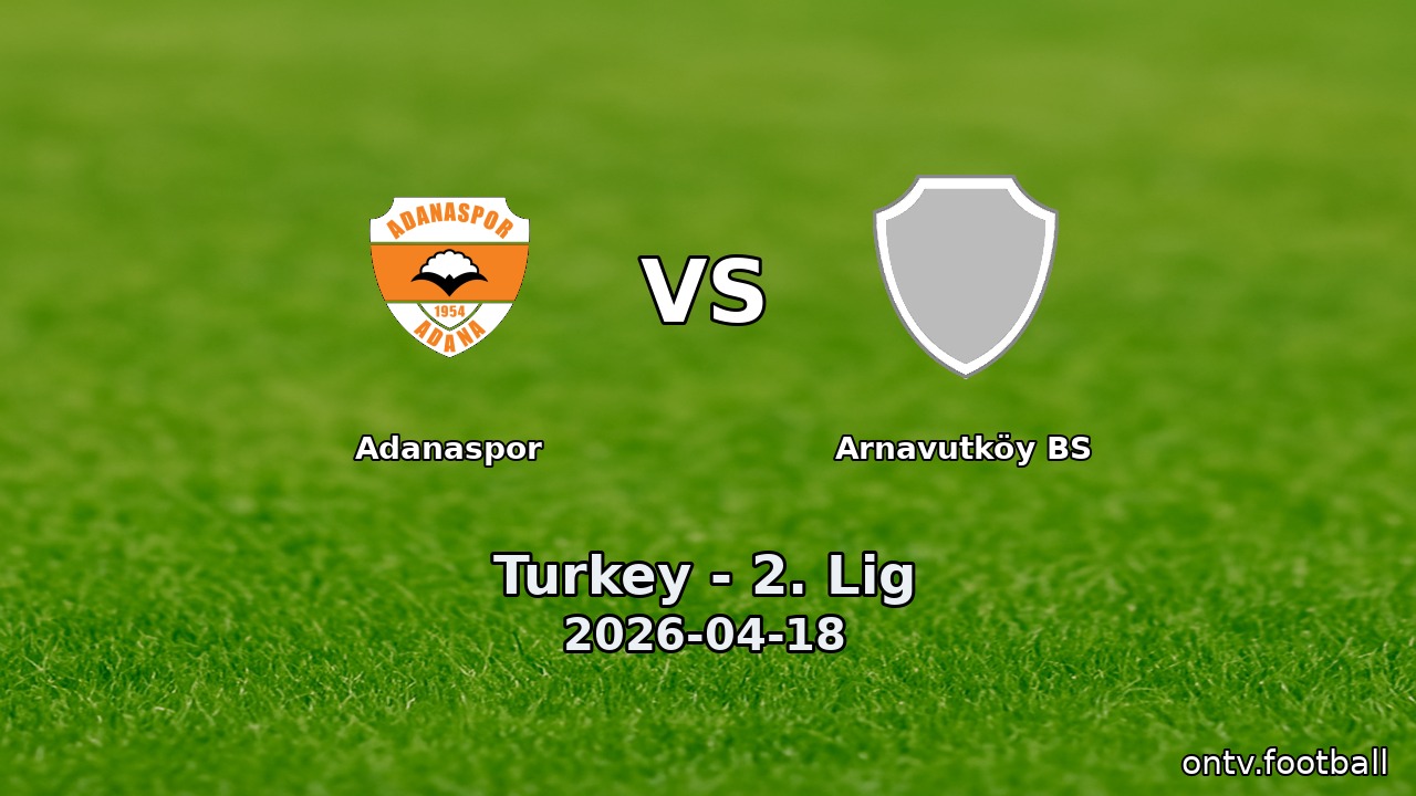 Adanaspor vs Arnavutköy BS