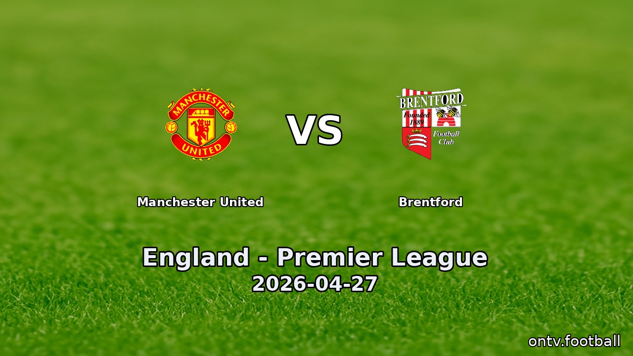 Manchester United vs Brentford