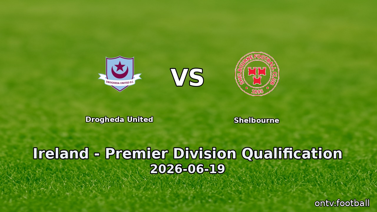 Drogheda United vs Shelbourne