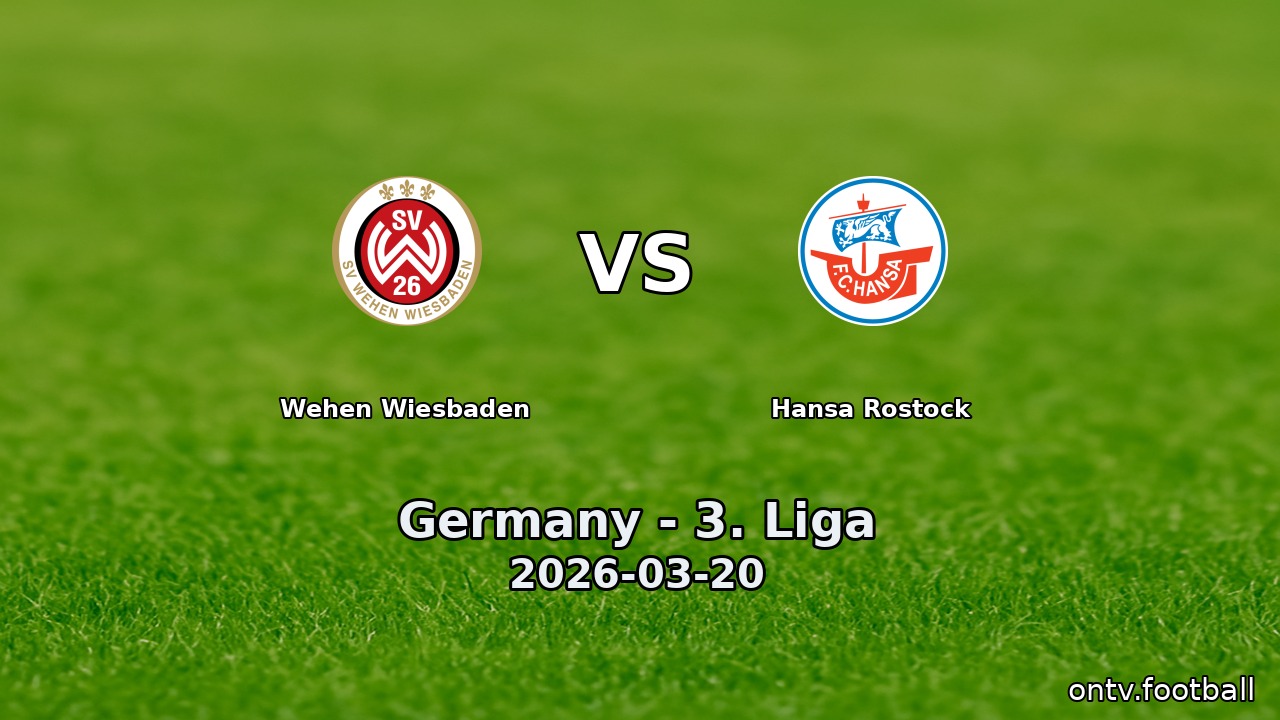 Wehen Wiesbaden vs Hansa Rostock