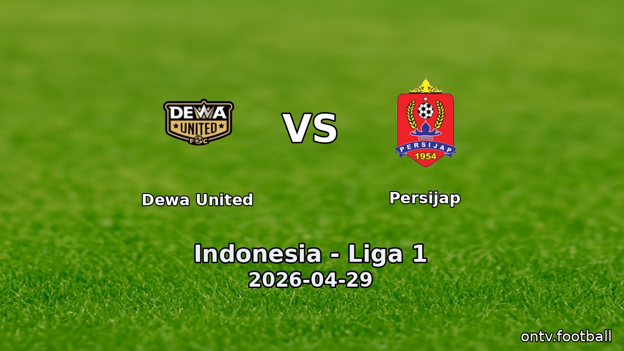 Dewa United vs Persijap