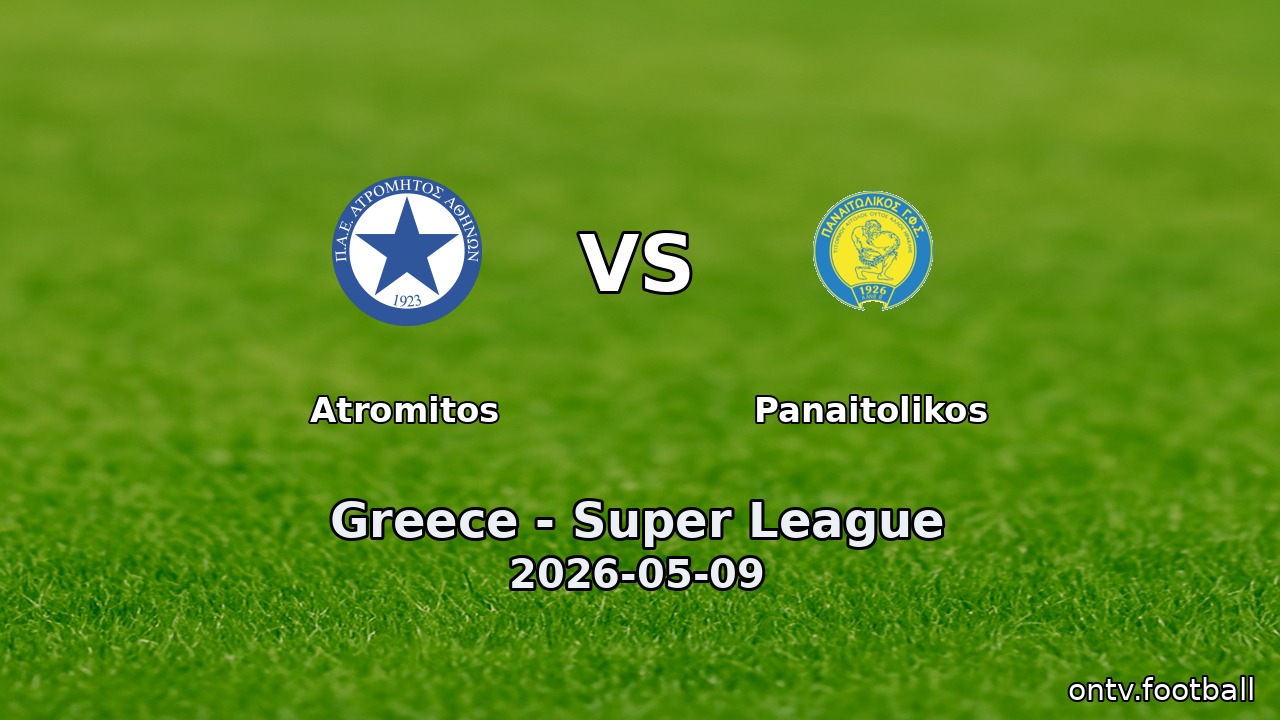 Atromitos vs Panaitolikos