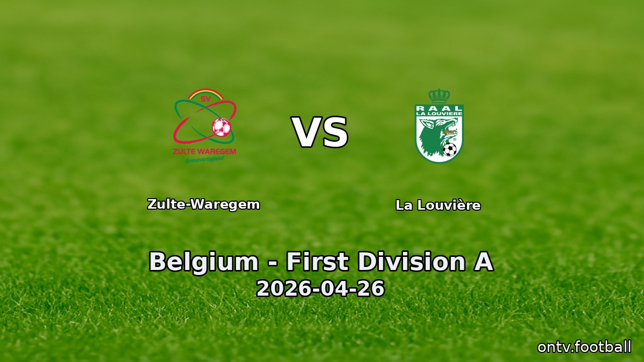 Zulte-Waregem vs La Louvière