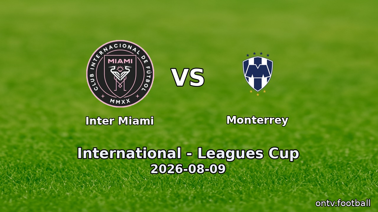 Inter Miami vs Monterrey