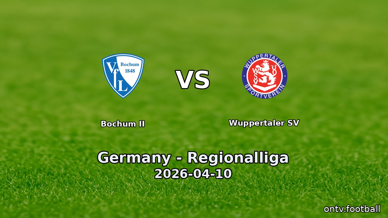 Bochum II vs Wuppertaler SV