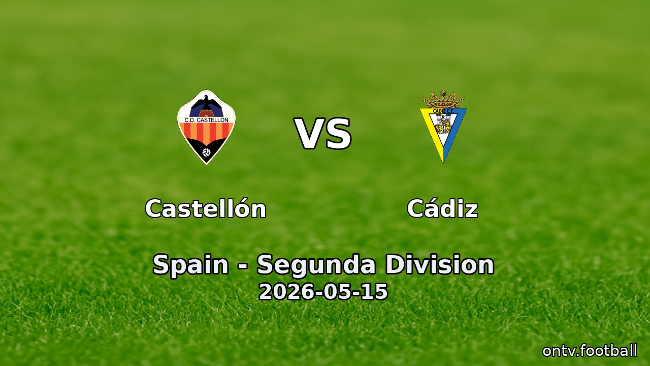 Castellón vs Cádiz
