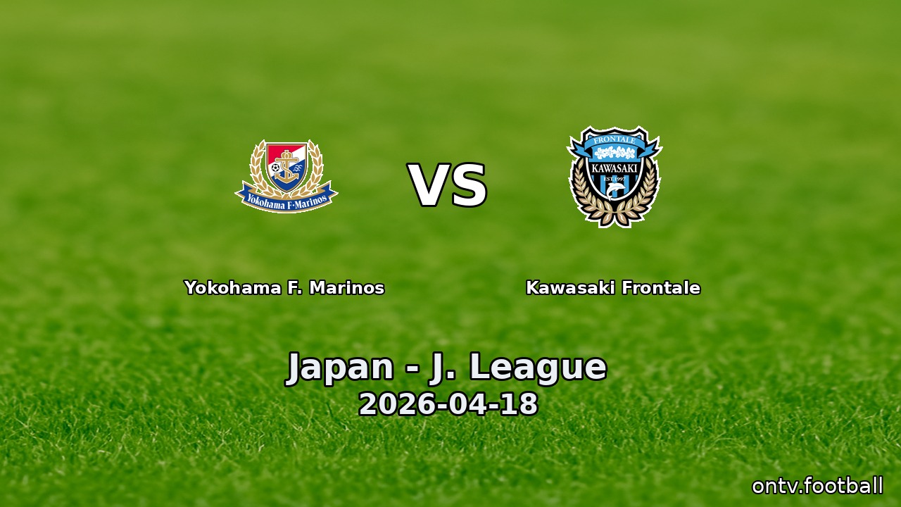 Yokohama F. Marinos vs Kawasaki Frontale