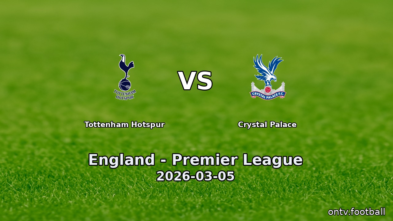 Tottenham Hotspur vs Crystal Palace