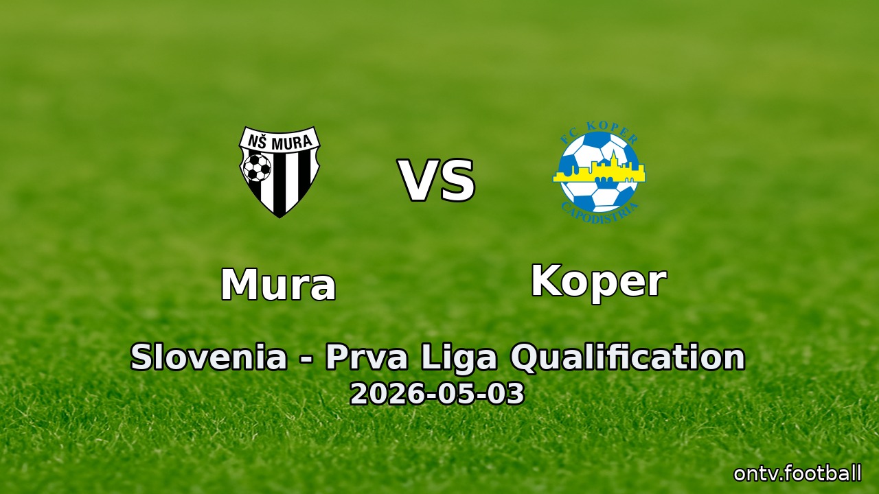 Mura vs Koper