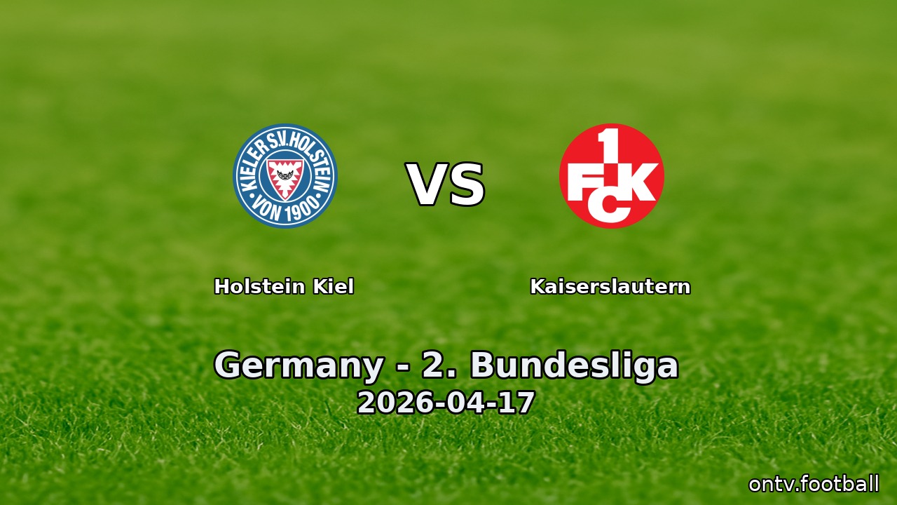 Holstein Kiel vs Kaiserslautern