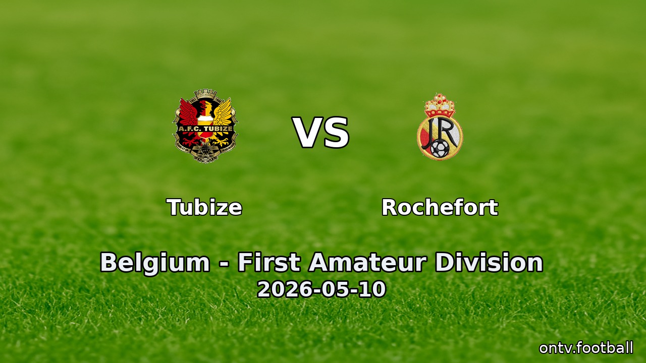 Tubize vs Rochefort
