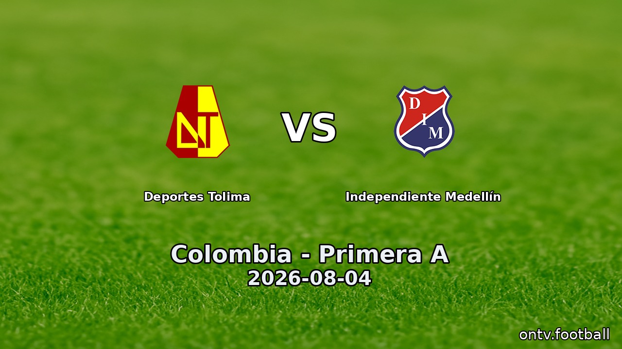 Deportes Tolima vs Independiente Medellín