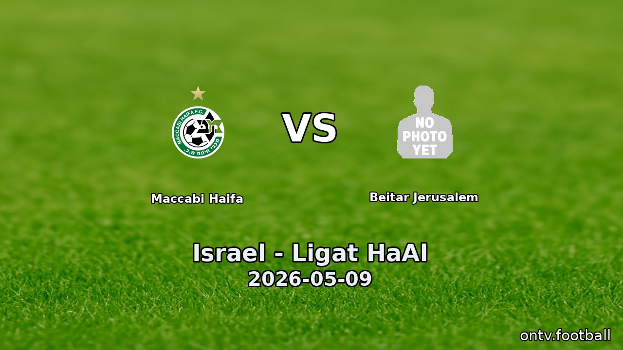 Maccabi Haifa vs Beitar Jerusalem