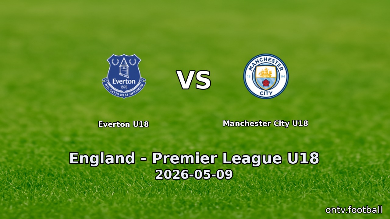 Everton U18 vs Manchester City U18