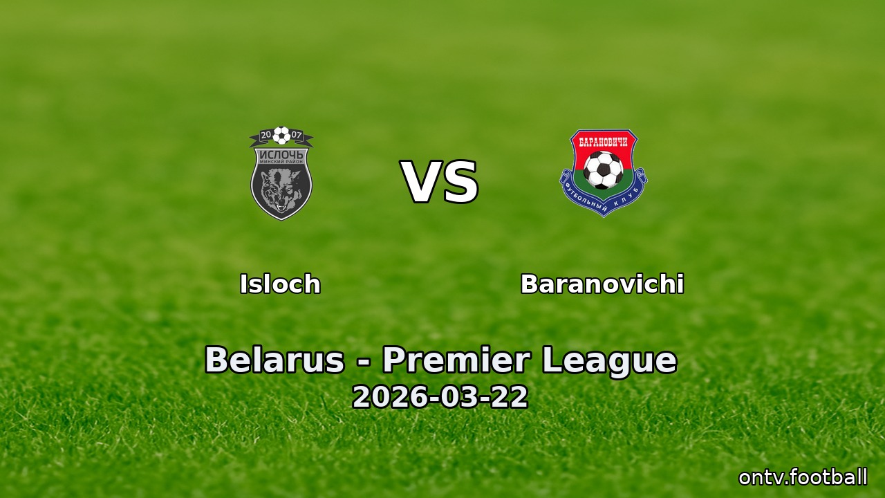 Isloch vs Baranovichi