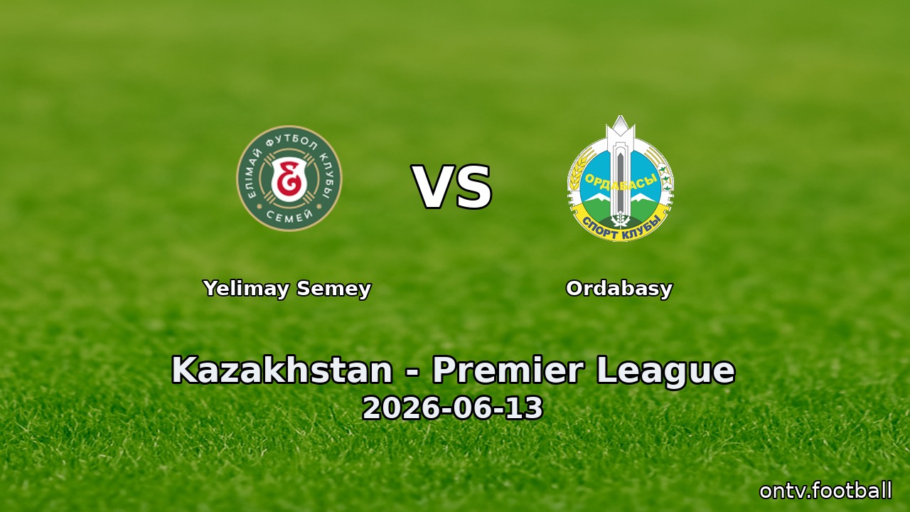 Yelimay Semey vs Ordabasy
