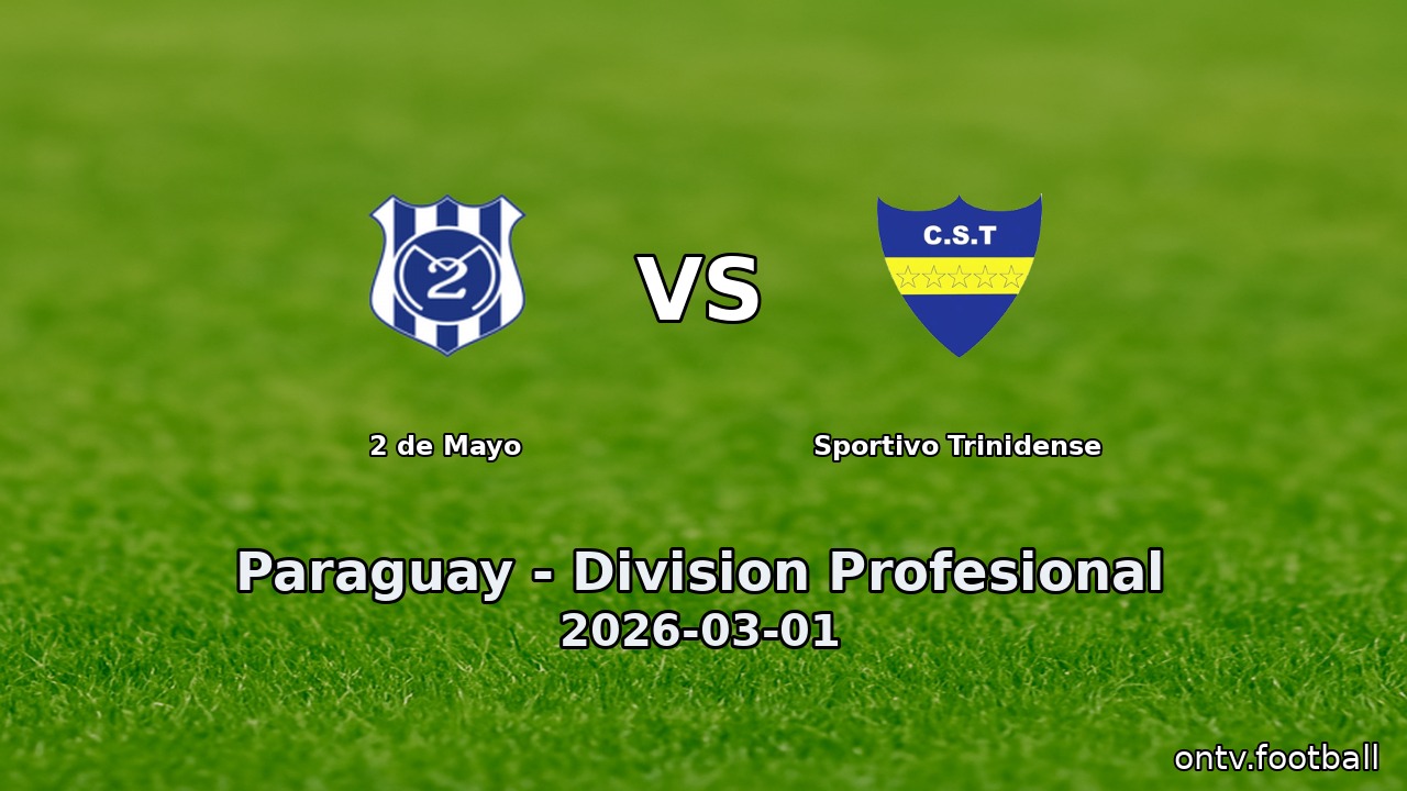 2 de Mayo vs Sportivo Trinidense