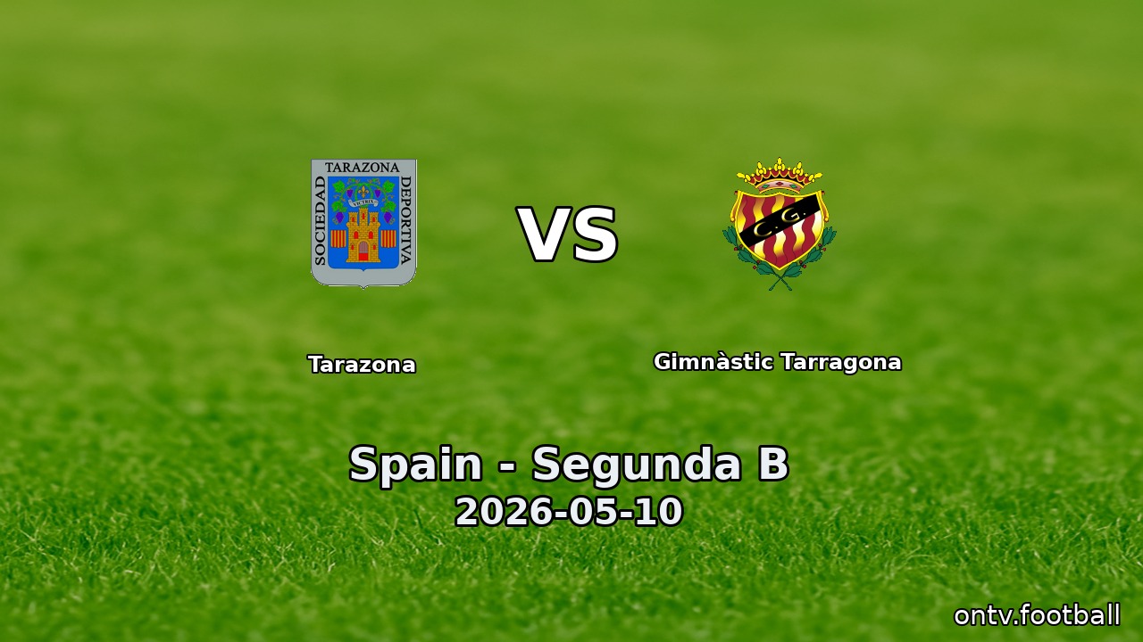 Tarazona vs Gimnàstic Tarragona