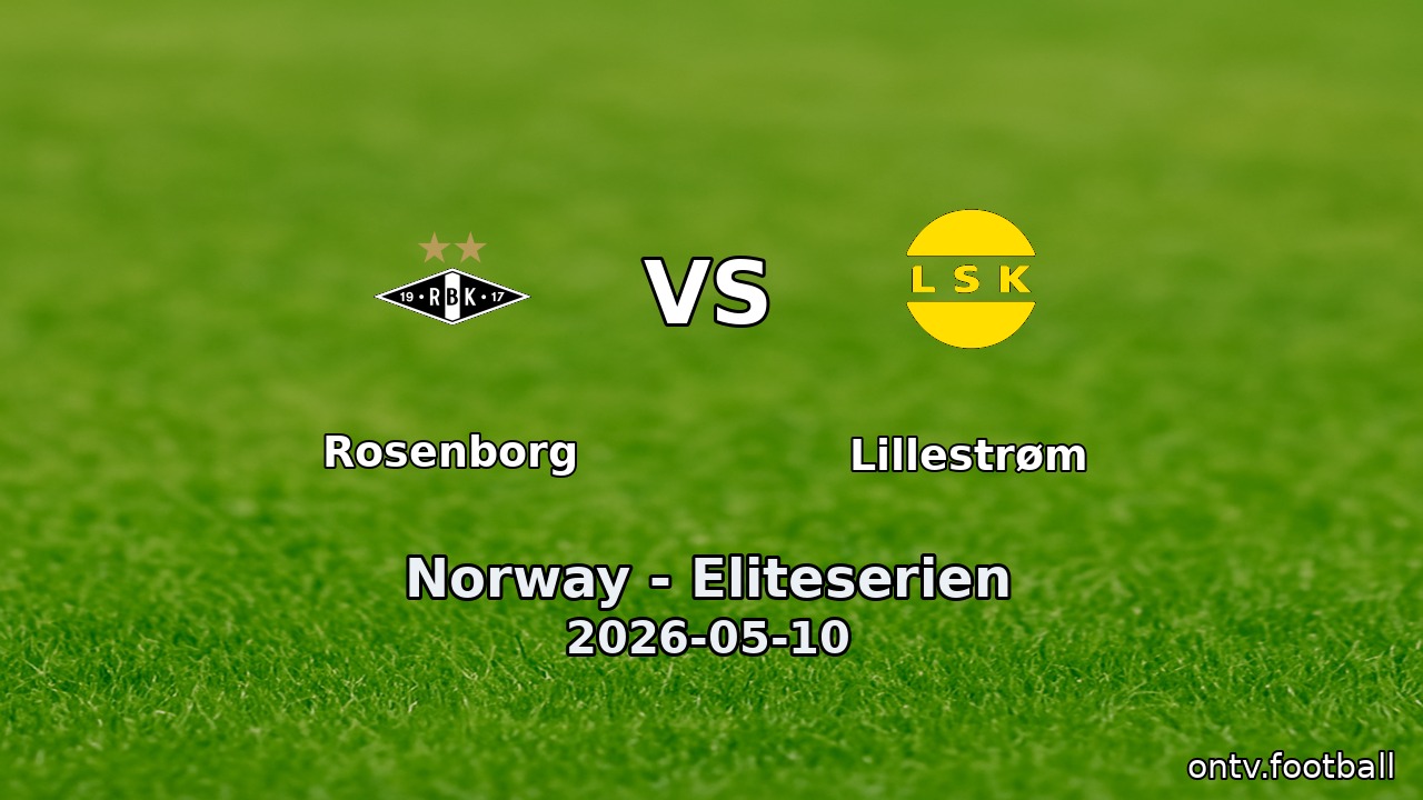 Rosenborg vs Lillestrøm