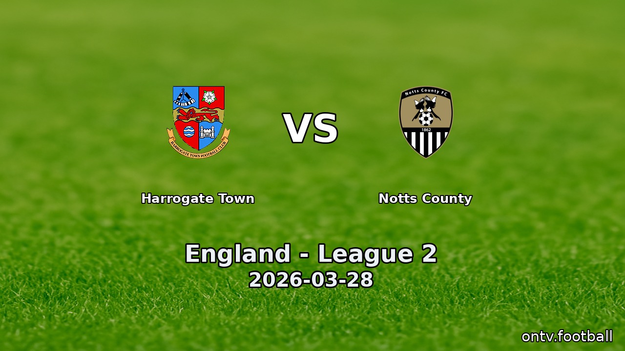 Harrogate Town vs Notts County