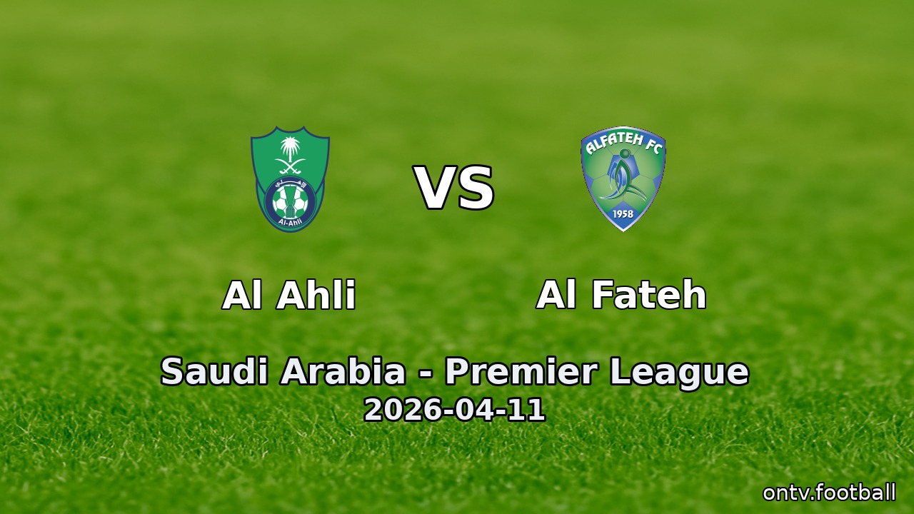 Al Ahli vs Al Fateh