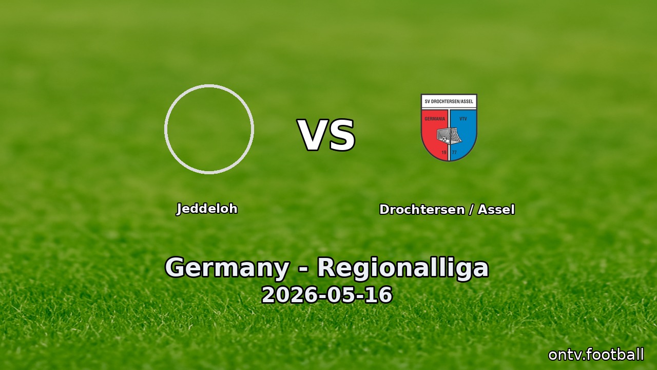 Jeddeloh vs Drochtersen / Assel