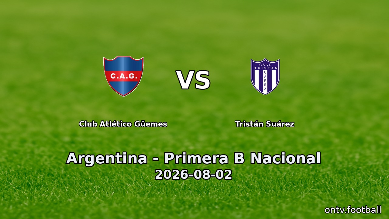 Club Atlético Güemes vs Tristán Suárez