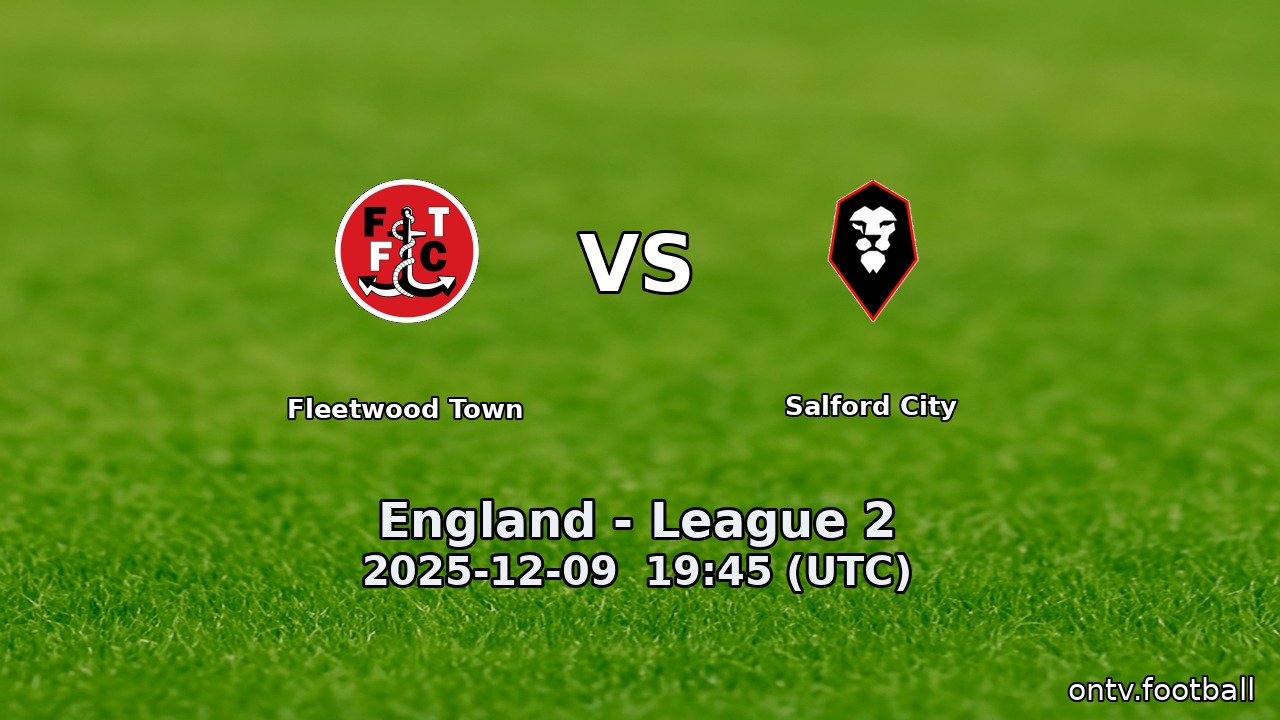 Fleetwood Town vs Salford City