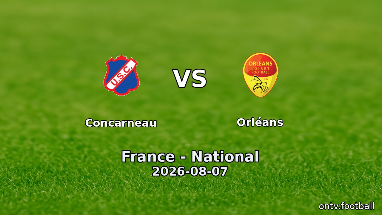 Concarneau vs Orléans