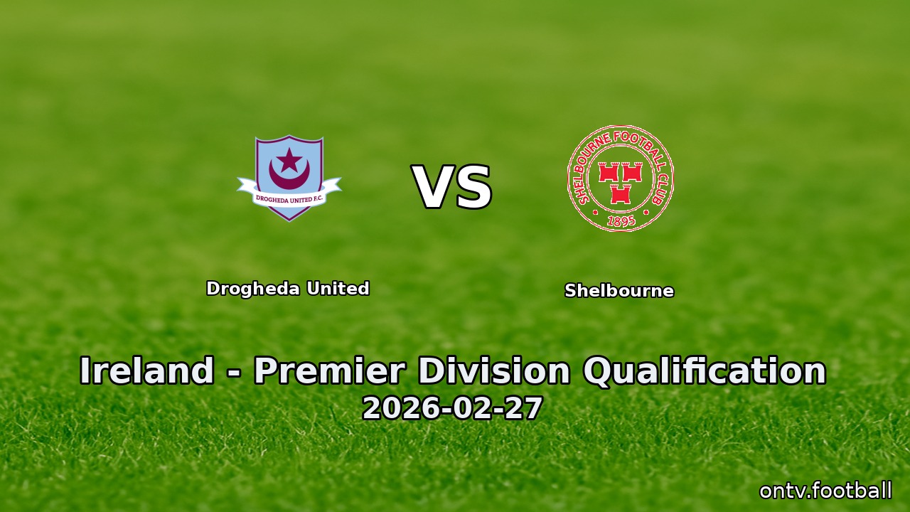 Drogheda United vs Shelbourne