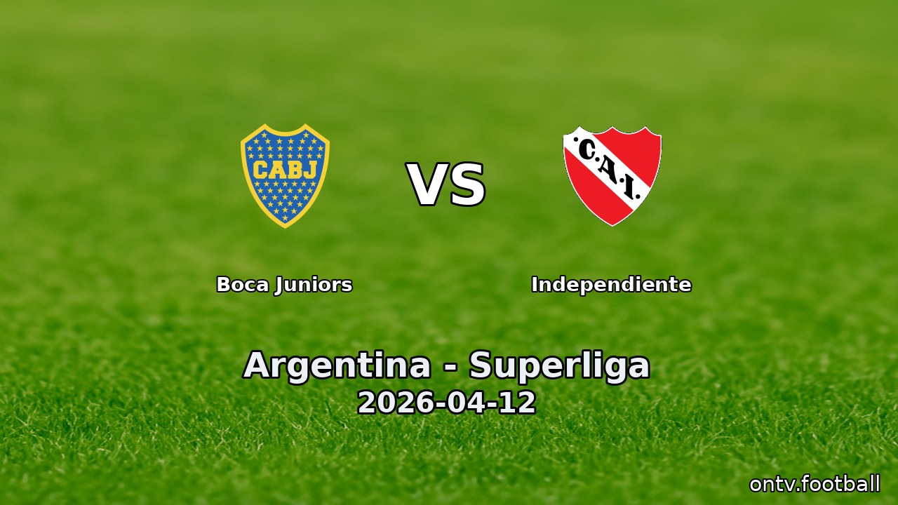 Boca Juniors vs Independiente