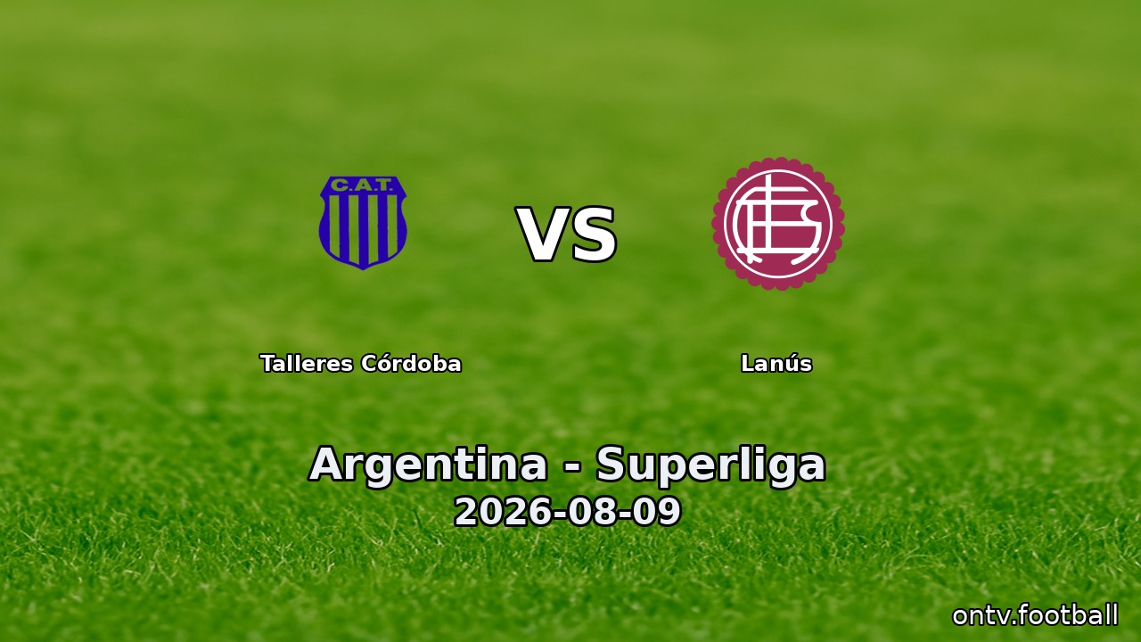 Talleres Córdoba vs Lanús
