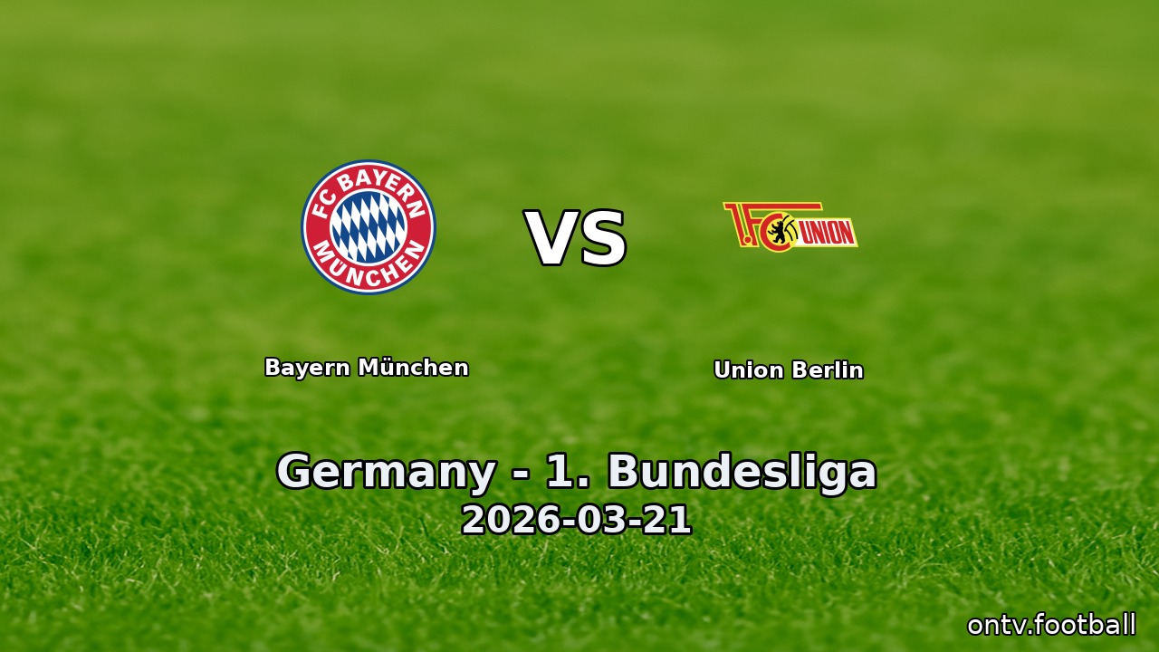 Bayern München vs Union Berlin