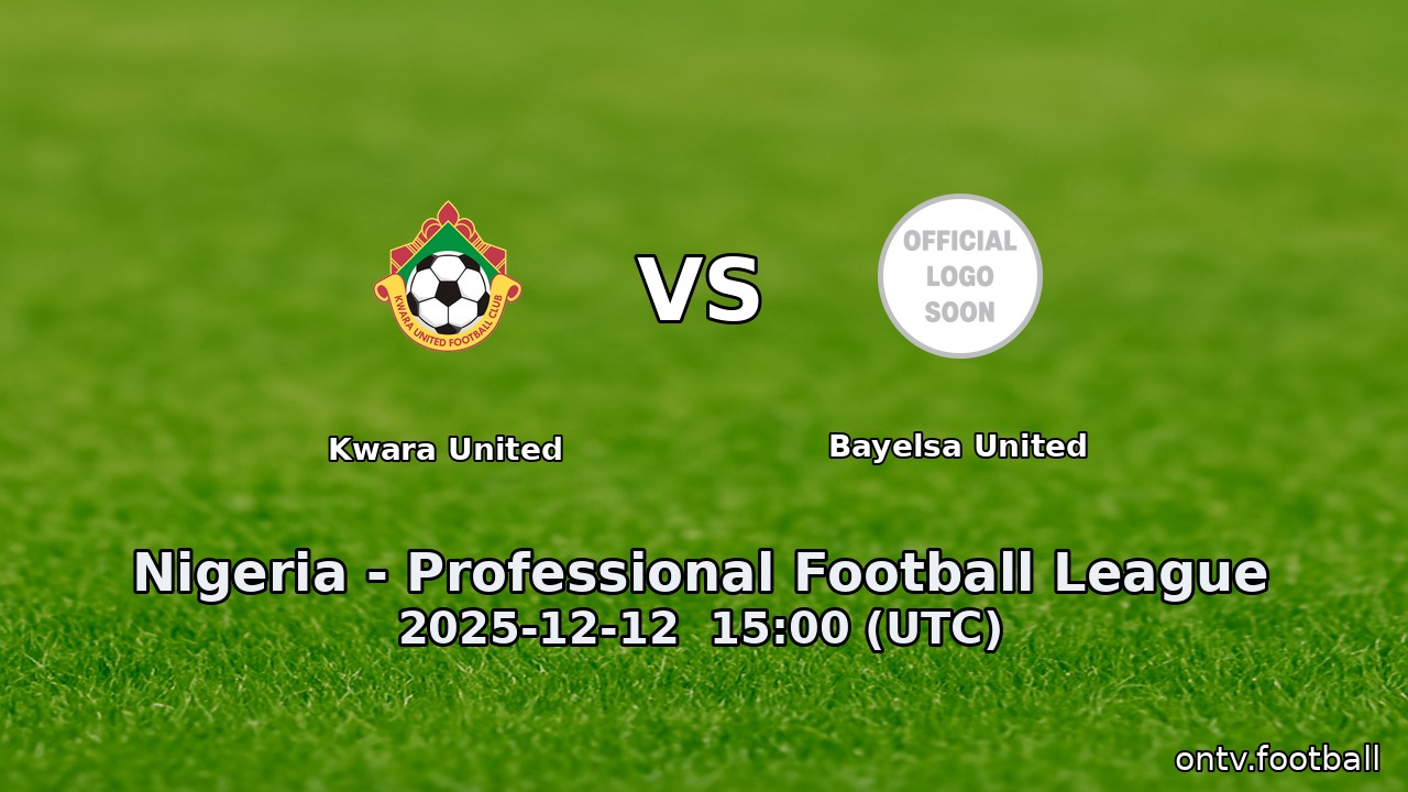 Kwara United vs Bayelsa United
