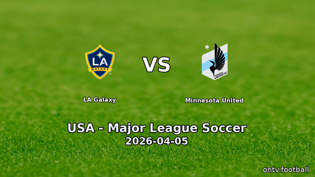 LA Galaxy vs Minnesota United